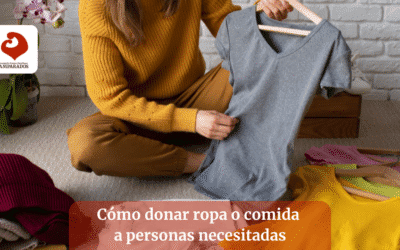 ¿Cómo donar ropa o comida a personas necesitadas?